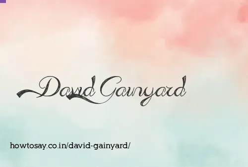David Gainyard
