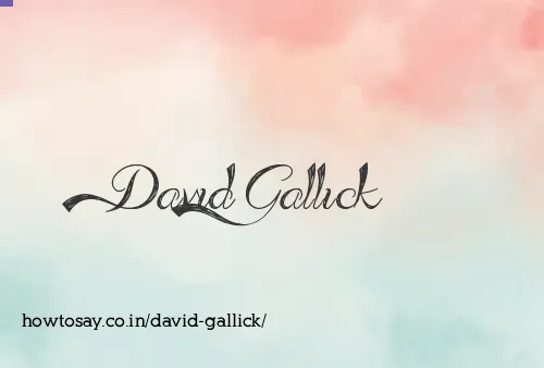 David Gallick