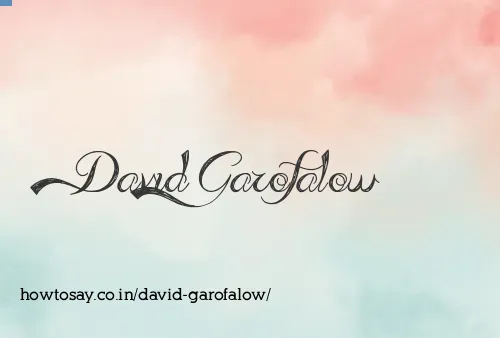 David Garofalow
