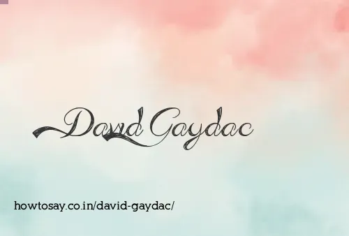 David Gaydac