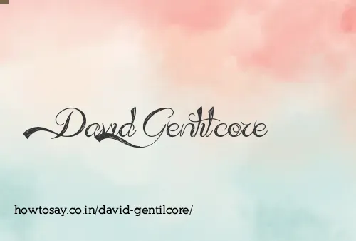 David Gentilcore