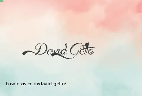David Getto