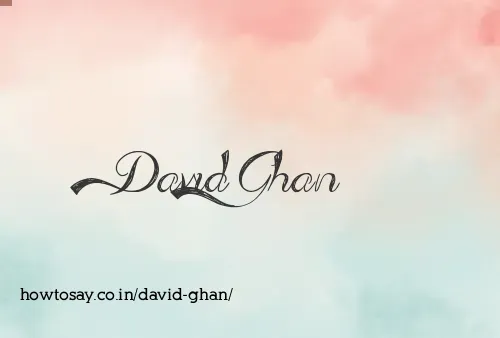 David Ghan