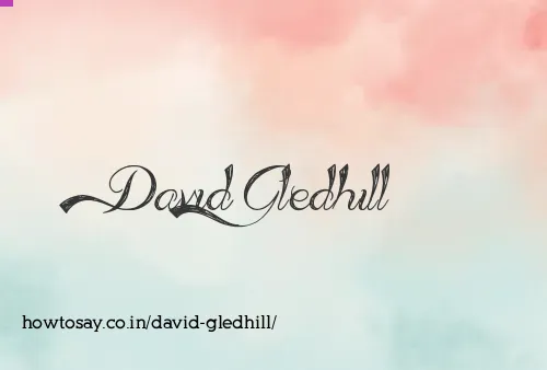 David Gledhill