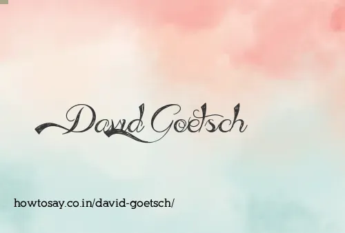 David Goetsch