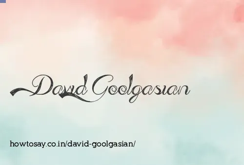 David Goolgasian