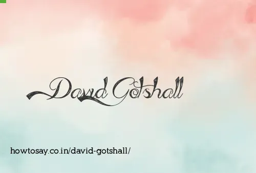 David Gotshall