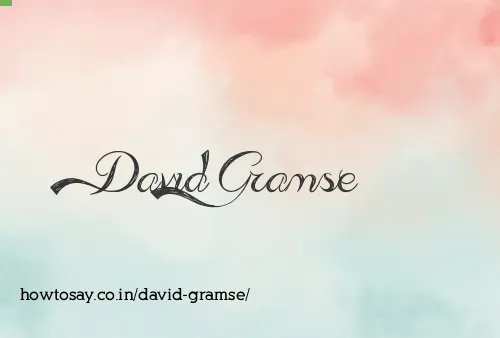 David Gramse