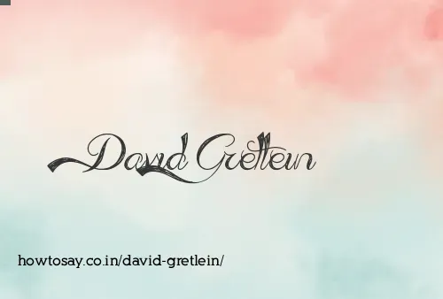 David Gretlein