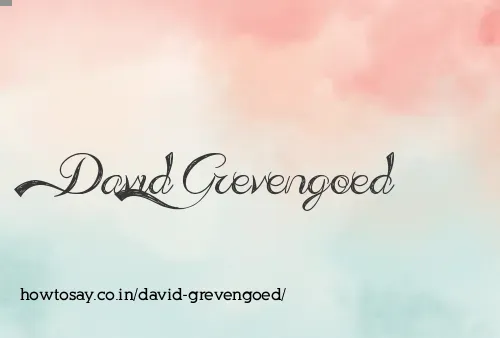 David Grevengoed