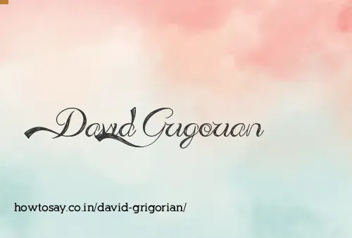 David Grigorian