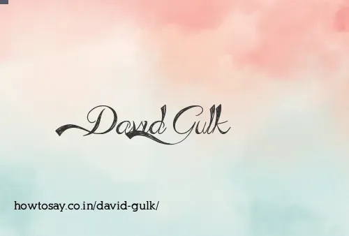 David Gulk
