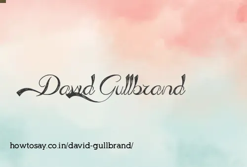 David Gullbrand