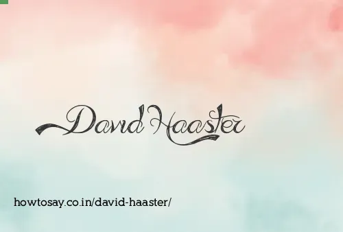 David Haaster