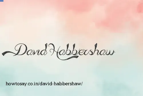 David Habbershaw