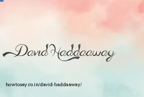 David Haddaaway