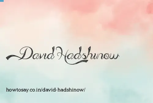 David Hadshinow
