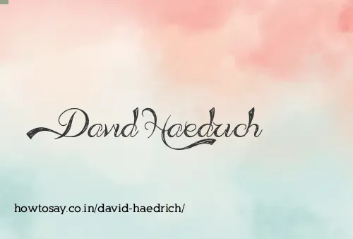 David Haedrich