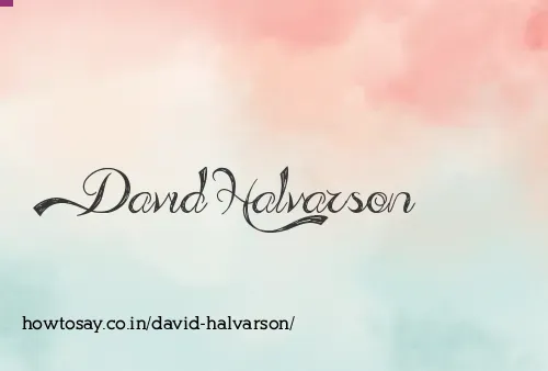 David Halvarson