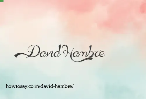 David Hambre