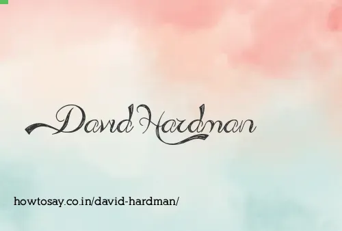 David Hardman