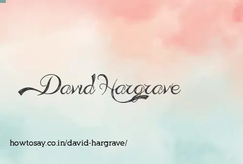David Hargrave