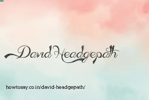 David Headgepath
