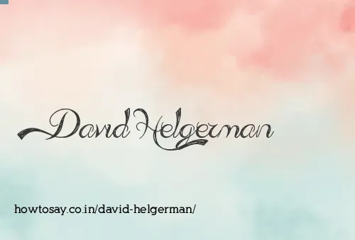 David Helgerman