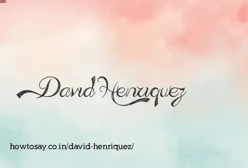 David Henriquez