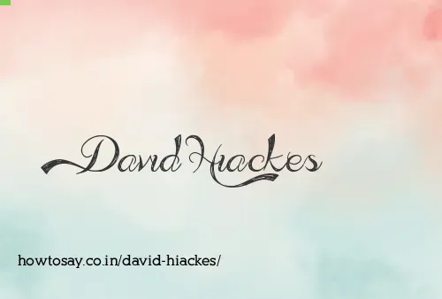 David Hiackes