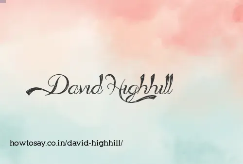 David Highhill