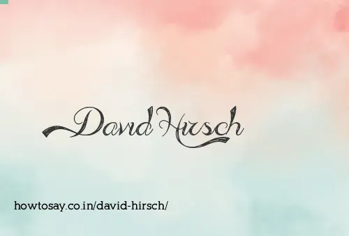 David Hirsch