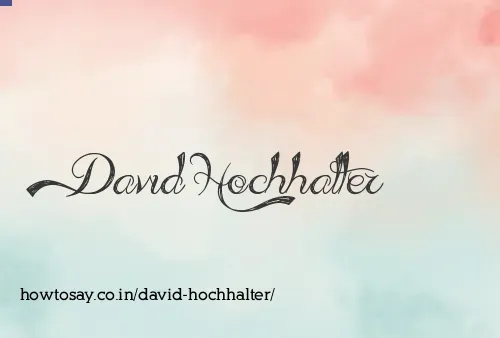 David Hochhalter