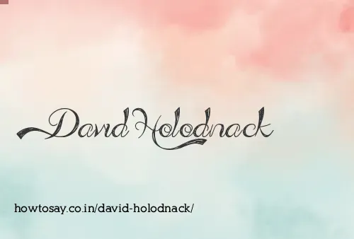 David Holodnack