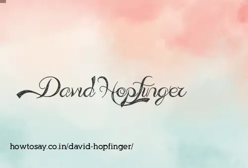 David Hopfinger