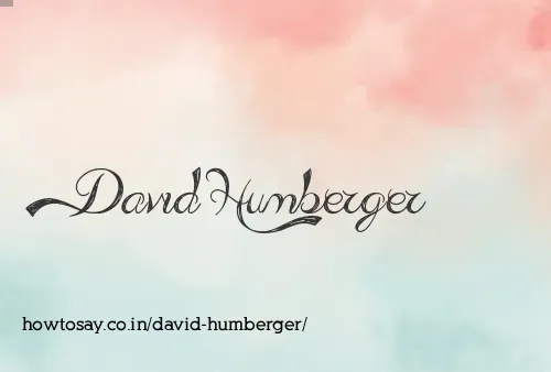 David Humberger
