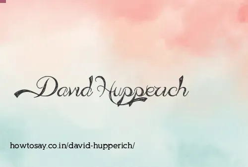 David Hupperich