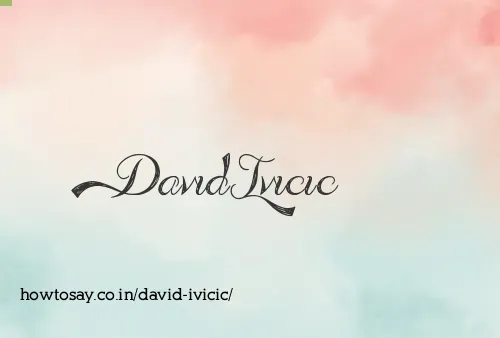 David Ivicic