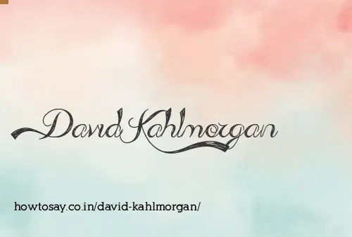 David Kahlmorgan