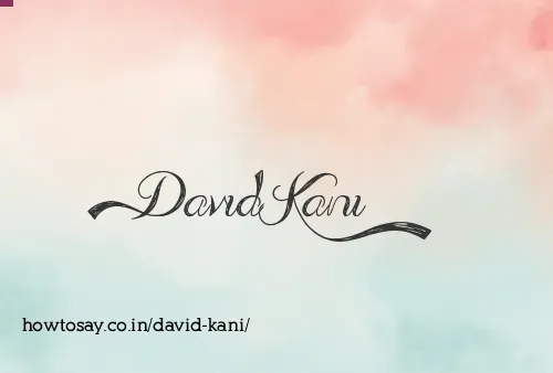 David Kani