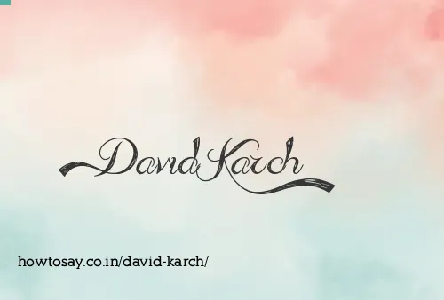 David Karch