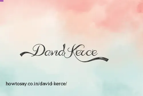 David Kerce