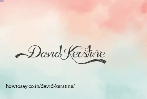 David Kerstine