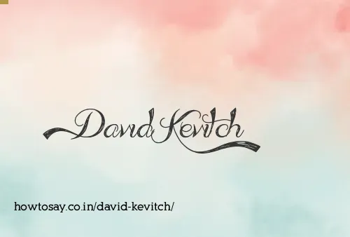 David Kevitch