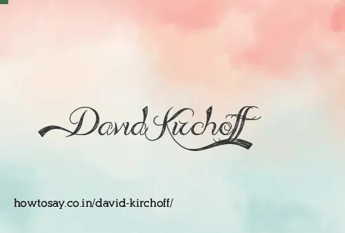 David Kirchoff