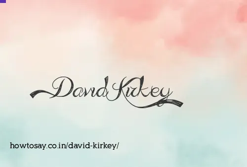 David Kirkey