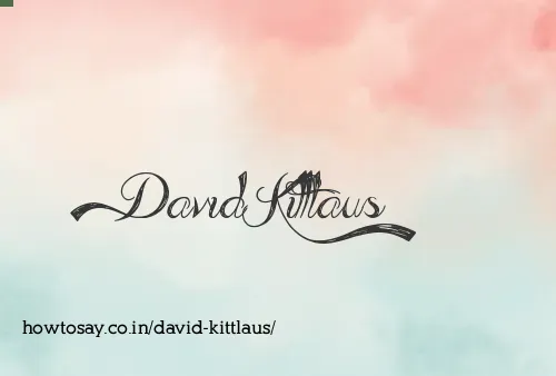 David Kittlaus