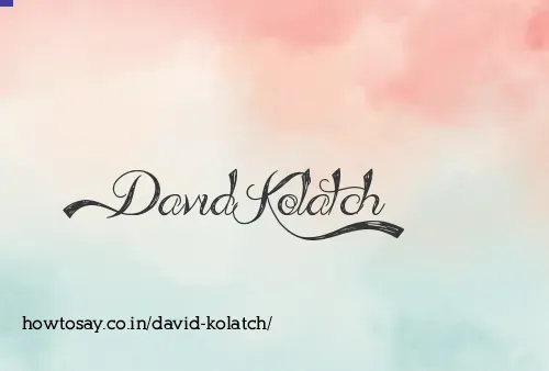 David Kolatch