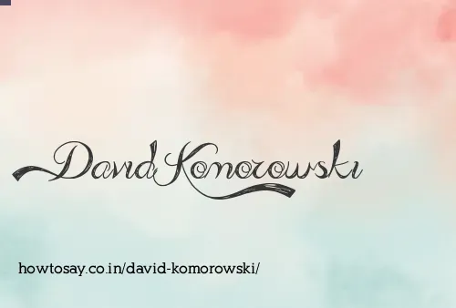 David Komorowski