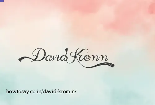 David Kromm